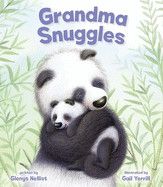 Grandma Snuggles): Nellist, Glenys (Author) , Yerrill, Gail (Illustrator)