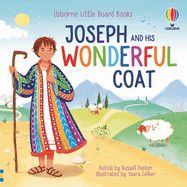 Joseph and His Wonderful Coat (Little Board Books): Punter, Russell (Author) , Cellier, Yaara (Illustrator)