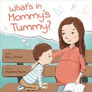 What&#39;s in Mommy&#39;s Tummy?: Johnson, Abby (Author) , Alianto, Stephanie (Illustrator)