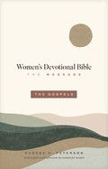 The Message Women&#39;s Devotional Bible: The Gospels (Softcover)