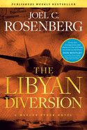 The Libyan Diversion (A Marcus Ryker Novel): Rosenberg, Joel C