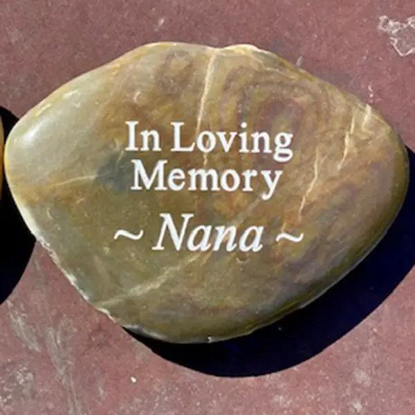 In Loving Memory River Rock - Nana