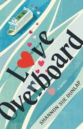 Love Overboard  - Dunlap, Shannon Sue