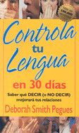 Controla Tu Lengua En 30 Días