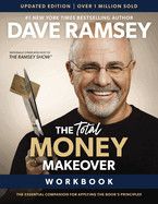 The Total Money Makeover Workbook Updated: The Essential Companion for Applying the Book&#39;s Principles  - Dave Ramsey