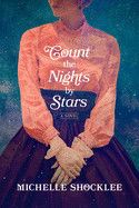 Count the Nights by Stars  - Shocklee, Michelle