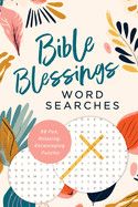 Bible Blessings Word Searches: 99 Fun, Relaxing, Encouraging Puzzles