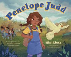 Penelope Judd: A Tale of a Dirty Land, a Promise Kept, and a Spotless Prince - Linne, Shai (Author) , Persichini, Florencia (Illustrator)