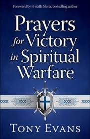 Prayers For Victory In Spiritual Warfare-Softcover - Tony Evans