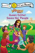 Beginner&#39;s Bible Queen Esther Saves Her People: My First (I Can Read!)
