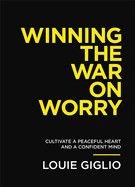 Winning the War on Worry-Giglio, Louie