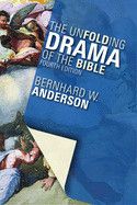The Unfolding Drama of the Bible (4TH ed.)-Anderson, Bernhard W