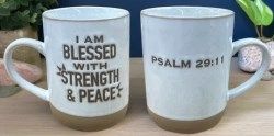 Blessed W/Strength Pottery Mug   18 oz