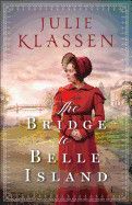 The Bridge to Belle Island - Julie Klassen