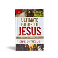 Ultimate Guide To Jesus: A Visual Retelling of the Life of Jesus (Revised, Expanded)