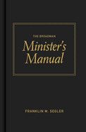 Broadmans Ministers Manual
