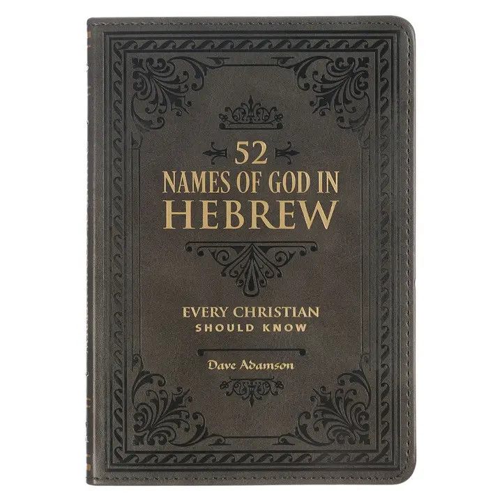 52 Names of God in Hebrew Every Christian Should Know Stone-Gray Faux Leather Gift Book