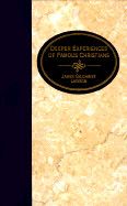 Deeper Experiences of Famous Christians (Essential Christian Library): Lawson, James Gilchrist