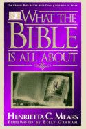 What the Bible is All about: NIV (NIV): Mears, Henrietta C - Used