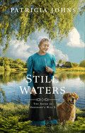 Still Waters (The Amish of Shepherd&#39;s Hill)  -  Johns, Patricia