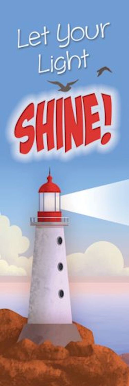 Let Your Light Shine! - Kids Bookmarks (Pk of 25)