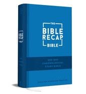 The Bible Recap 365-Day Chronological Study Bible: English Standard Version  - Cobble, Tara-Leigh (Editor)