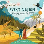 Every Nation: Seeing God Around the World (God Everywhere)  - Nunnally, Sarah