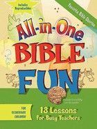 All-In-One Bible Fun For Elementary Children