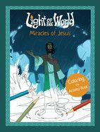 Light of the World: Miracles of Jesus Coloring and Activity Book (Light of the World Film): The Salvation Poem Project