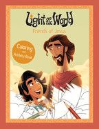 Light of the World: Friends of Jesus Coloring and Activity Book (Light of the World Film): The Salvation Poem Project