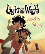 Light of the World: Josiah&#39;s Story : The Salvation Poem Project &amp;  Demuth, Sophie