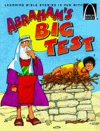 Abraham&#39;s Big Test (Arch Books)