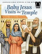 Baby Jesus Visits The Temple (Arch Books)
