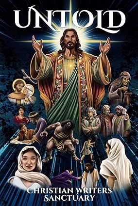 Untold  Bible Stories Reimagined  Christian Writers
