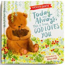 89885 - Today and Always, This is True, God Loves You - Holley Gerth