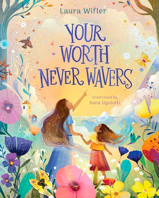 Your Worth Never Wavers  -Wifler Laura