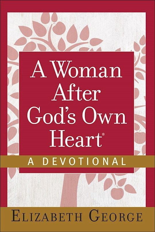 A Woman After God's Own Heart Devotional - Elizabeth George