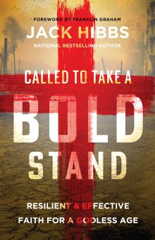Called to Take a Bold Stand - Jack Hibbs