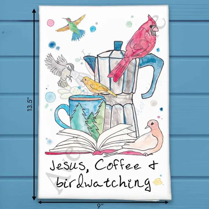 Jesus, Coffee &amp; Birdwatching Kitchen Home Décor Tea Towel