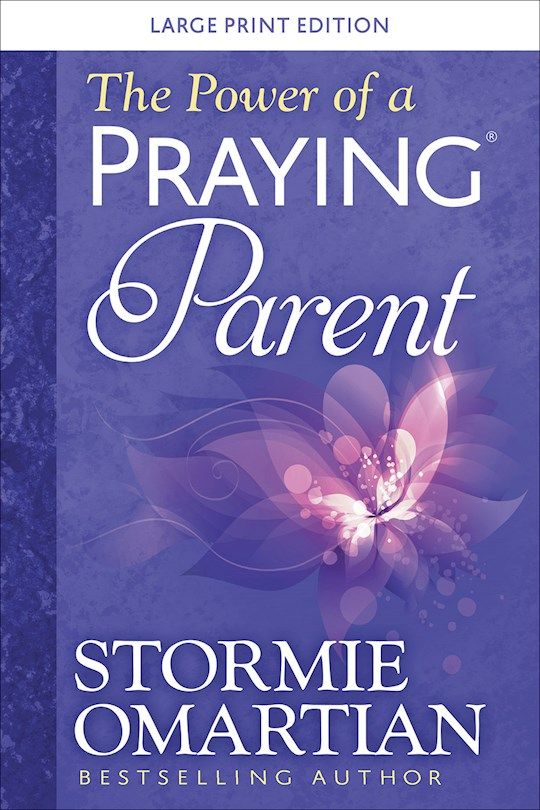 The Power Of A Praying Parent Large Print  - Omartian Stormie