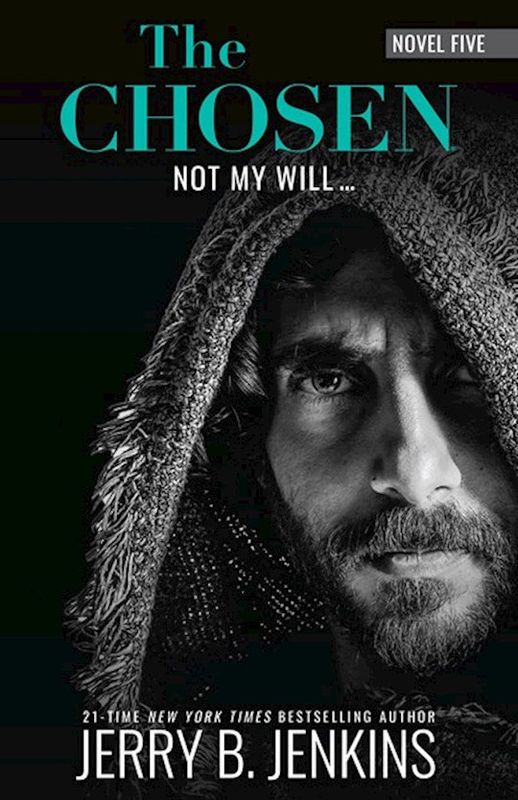 The Chosen: Not My Will... (Season Five)-Softcover
