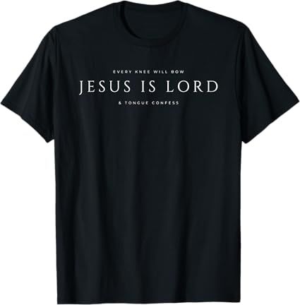 APT4244XL-T-shirt-Jesus is Lord
