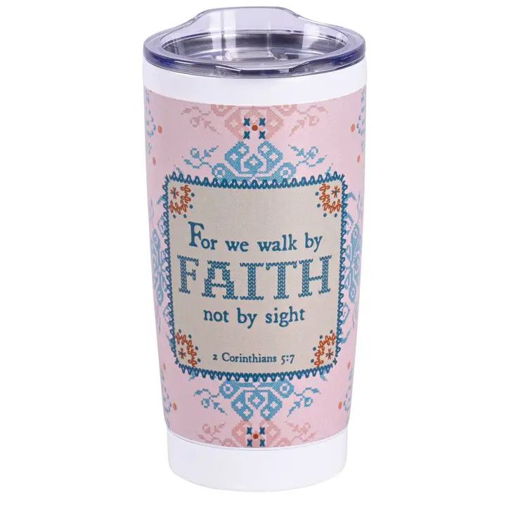 SSTUMW-198 - For We Walk by Faith Stainless Steel Tumbler