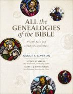 All The Genealogies Of The Bible: Visual Charts and Exegetical Commentary