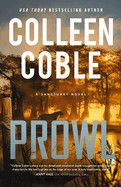 Prowl: A Small-Town, Second-Chance Romantic Suspense  - Coble, Colleen