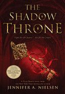 Shadow Throne, The: Book 3 Of The Ascendance Series: Nielsen, Jennifer A