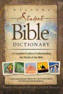 Nelson&#39;s Student Bible Dictionary