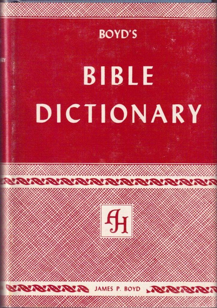 Boyd&#39;s Bible Dictionary