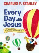 Every Day with Jesus (Devotions for Kids)- Charles F. Stanley