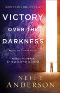 Victory over the Darkness (Neil T. Anderson)